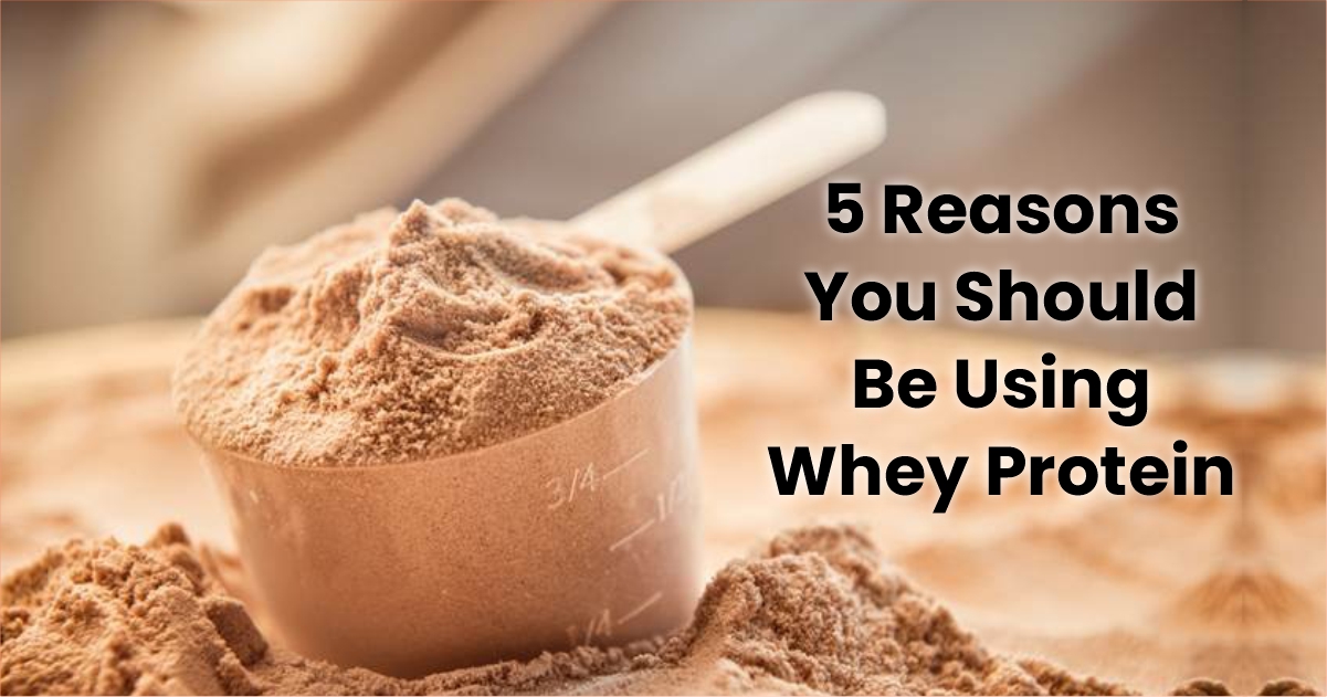 5 reasons you should be using whey protein